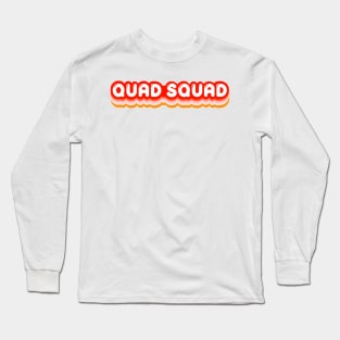 Quad Squad 70s Vibes Skater Long Sleeve T-Shirt